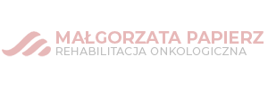 Rehabilitacja Onkologiczna - Małgorzata Papierz